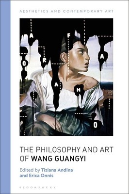 The Philosophy and Art of Wang Guangyi by Tiziana Andina (English) Hardcover Boo
