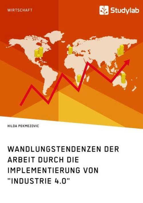 Thumbnail - Wandlungstendenzen Der Arbeit Durch Die Implementierung Von
