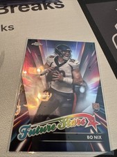 2024 TOPPS Chrome Football #FS-4 Future Stars - Bo Nix (RC) Broncos