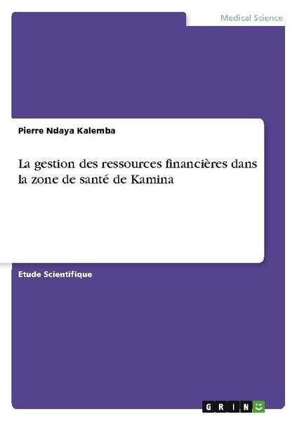 La Gestion Des Ressources FinancièRes Dans La Zone De Santé De Kamina Pierre Nda-image