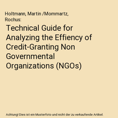 Technical Guide for Analyzing the Effiency of Credit-Granting Non Governmental O