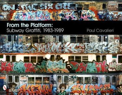 #ad From the Platform: Subway Graffiti 1983 1989 Cavalieri Paul Excellent Book $26.68