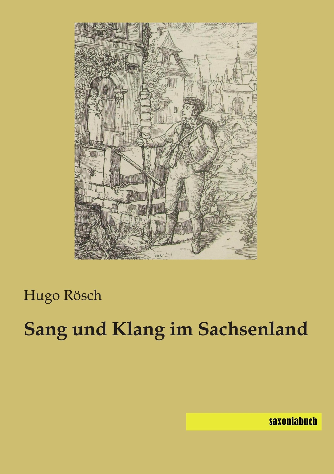 Thumbnail - Hugo Rösch | Sang Und Klang Sachsenland | Taschenbuch | Deutsch (2015)