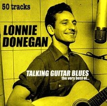 Talking Guitar Blues/Very Best von Lonnie Donegan | CD | Zustand sehr gut