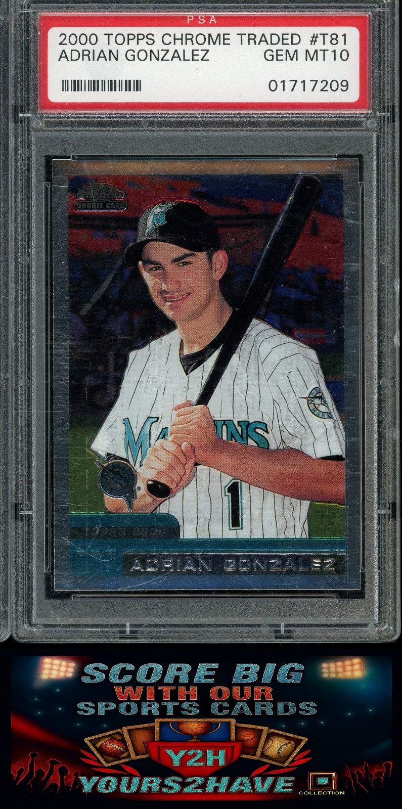 Adrian Gonzalez - 2000 Topps Chrome Traded T81 Rookie (RC) PSA 10 MARLINS