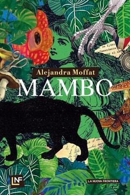 Neues Buch - Moffat Alejandra - Mambo - Die neue Grenze