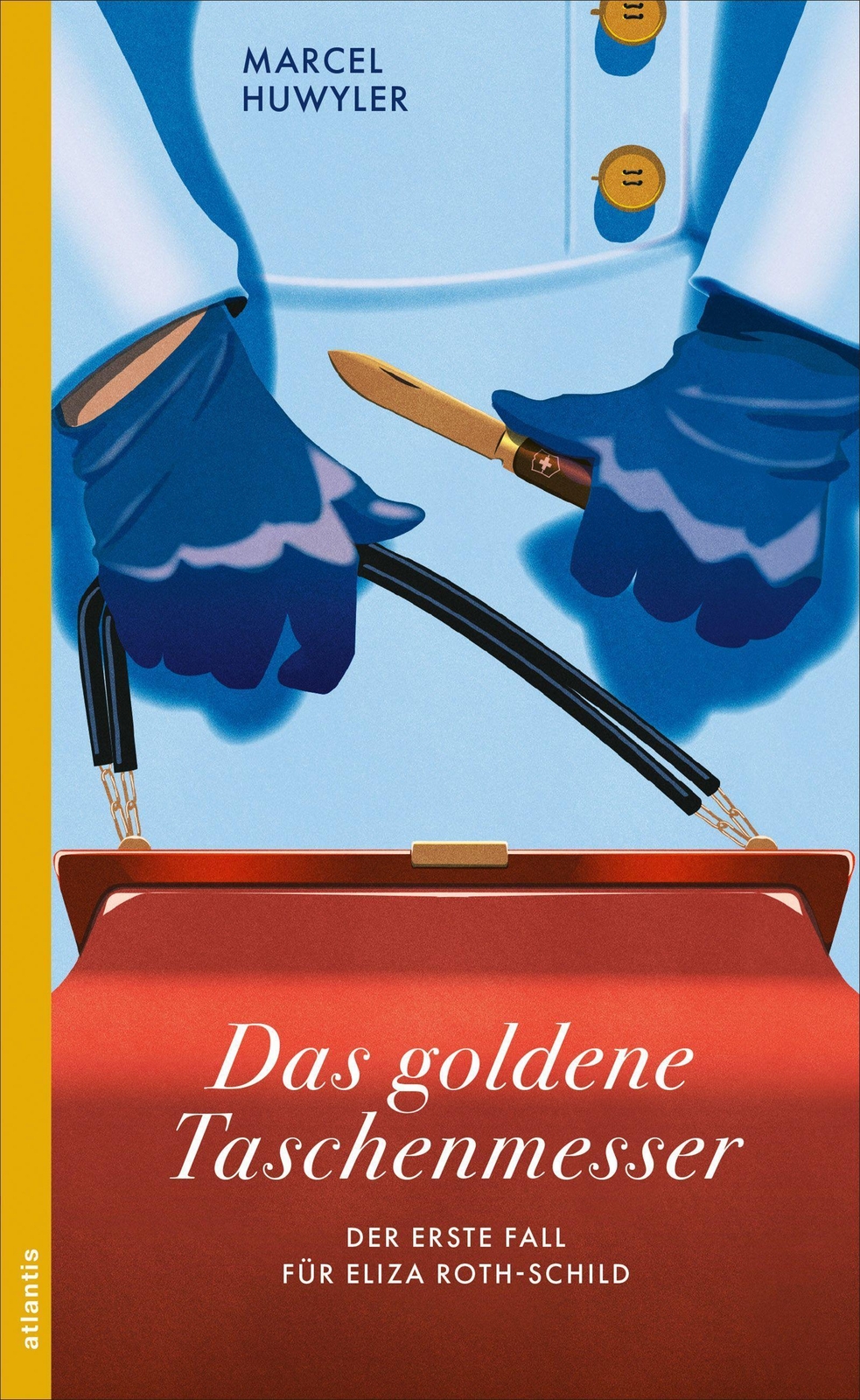 Marcel Huwyler / Das Goldene Taschenmesser9783715250083