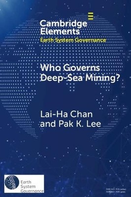 Who Governs Deep-Sea Mining?: A Battle Between Global Governance and National Go