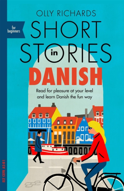 Short Stories in Danish for Beginners by Olly Richards (Paperback Book)