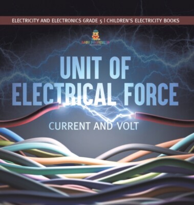 Baby Professor - Unit of Electrical Force   Current and Volt  Electri - X555z