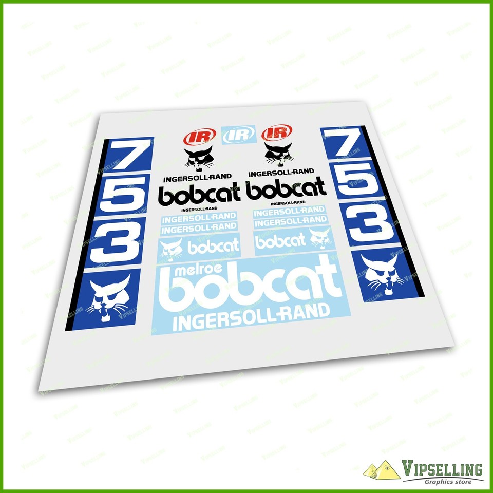BOBCAT 753 SKID STEER Loader Full High Cast Vinyl Decals Stickers Kit ...