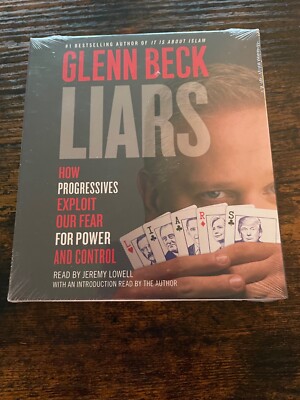Liars: How Progressives Exploit Our Fears for Power and Control Audiobook New
