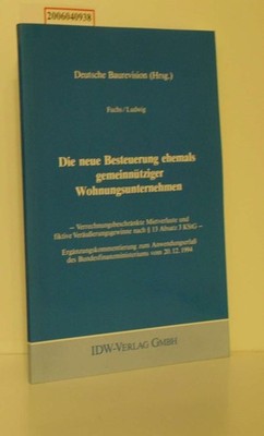 Die neue Besteuerung ehemals gemeinnütziger Wohnungsunternehmen Dr. Michael Fuch