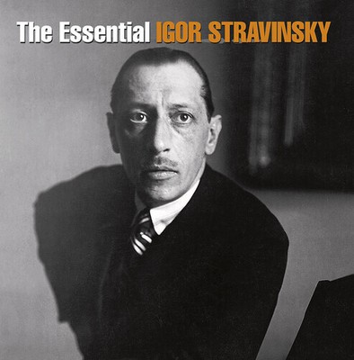 Igor Stravinsky - The Essential Igor Stravinsky [New CD]