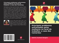 Adeline Asefack Dongmo | Principais Problemas Enfrentados Pelas Mulheres No...