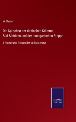 Radloff - Die Sprachen der trkischen Stmme Sd-Sibiriens und der dsu - X555z