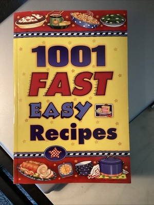 1001 Fast Easy Recipes 2011 