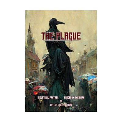 Taylor Seely-Wright RPGs Plague (POD, Standard Color) EX