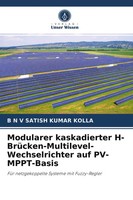 B N V Satish Kumar Kolla | Modularer Kaskadierter...