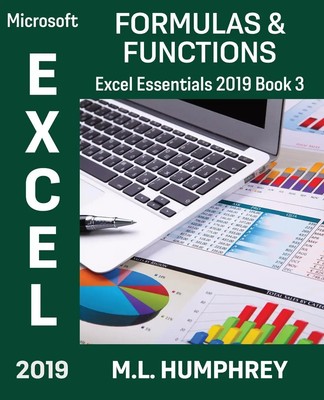 Excel 2019 Formulas & Functions M. L. Humphrey Taschenbuch Englisch 2021