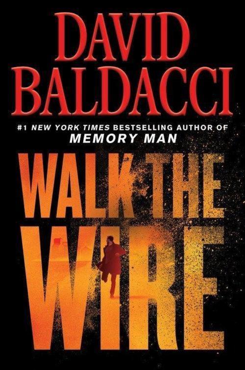 Thumbnail - Walk The Wire, David Baldacci