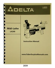Delta Midi-Lathe Model LA200 Instructions & Parts List Manual #2039