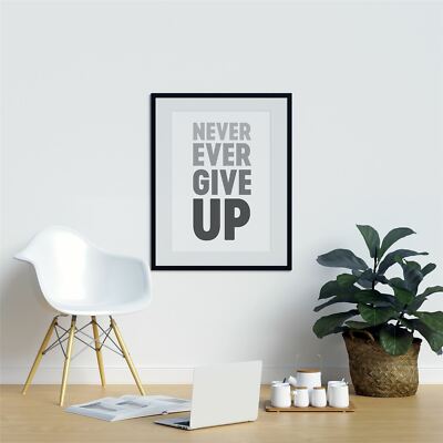 Never Ever Give Up Ersatz Schlafzimmer Drucke minimale Typografie tolle Schlafzimmerdrucke