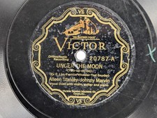 Aileen Stanley Johnny Marvin - 78 RPM Victor - Under The Moon - R9A