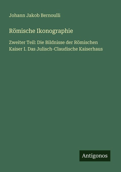 Johann Jakob Bernoulli | RöMische Ikonographie | Taschenbuch | Deutsch (2025)-image