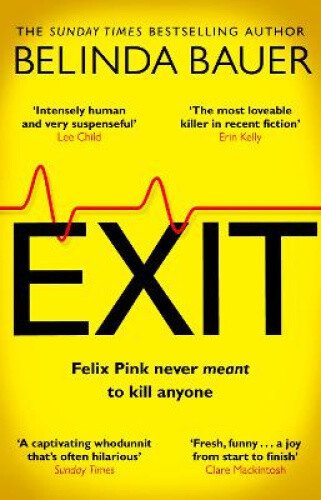 Thumbnail - Exit: The Brilliantly Funny Crime Novel From The Sunday Times
