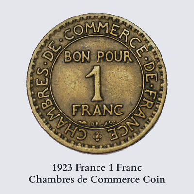 1923 France 1 Franc Chambres de Commerce Coin - Vintage French