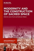 Modernity And The Construction Of Sacred Space | Aaron French (U. A.) | Buch