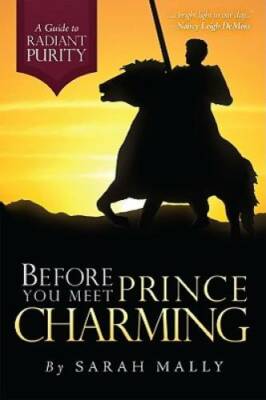 Before You Meet Prince Charming: A Guide to Radiant Purity - ACCEPTABLE
