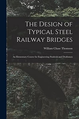 Thomson - Das Design typischer Stahleisenbahnbrücken ein elementares C - J555z