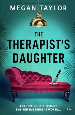 The Therapist's Daughter: A brand new..., Taylor, Megan