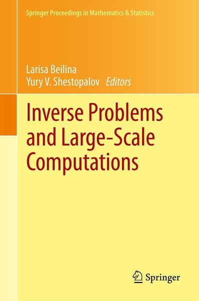 Inverse Problems And Large-Scale Computations Larisa Beilina-image