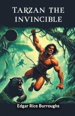 Edgar Rice Burrough Tarzan the invincible (Edition2024 (Taschenbuch) (US IMPORT)