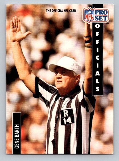 1991 Pro Set Officials Gene Barth #357 Rookie RC