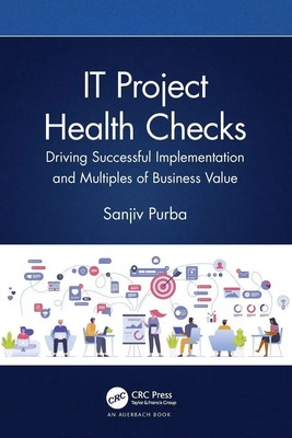 IT Project Health Checks Sanjiv Purba Taschenbuch Einband - flex.(Paperback)
