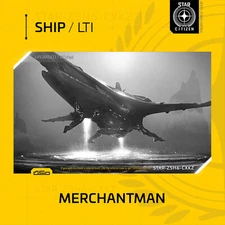 Star Citizen - BANU MERCHANTMAN - LTI - CCU'd - (Lifetime Insurance)