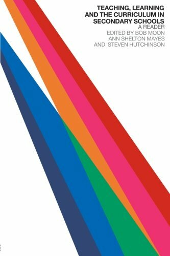 Teaching, Learning and the Curriculum in Secondary Schools: A Reader (Open Univ