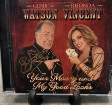 Your Money & My Good Looks by Gene WatsonRhonda Vincent (CD 2011 UM) SIGNED