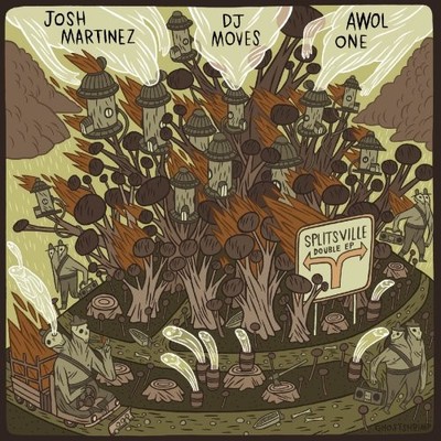 Awol One/Martinez/DJ Moves Splitsville