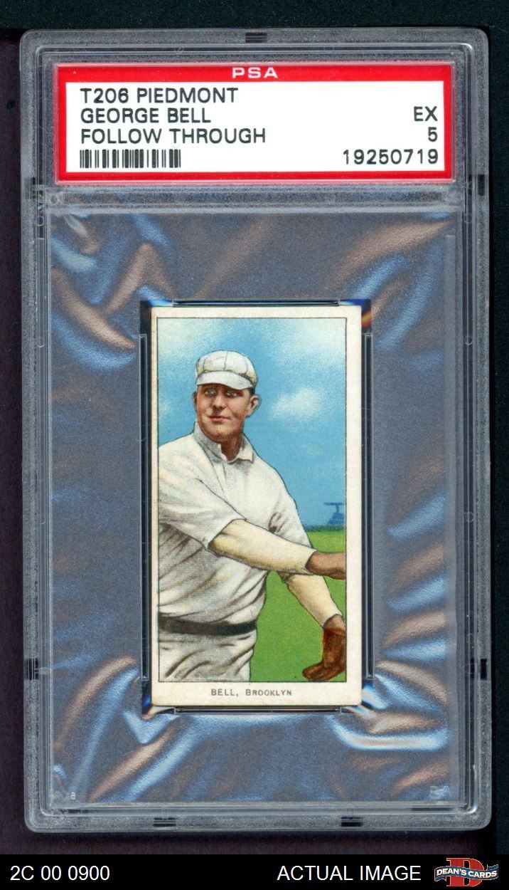 1909 T206 George Bell Follow Through Superbas (Dodgers) VARIATION PSA 5 - EX