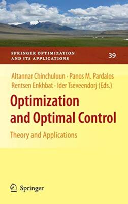 Optimization and Optimal Control: Theory and Ap, Chinchuluun, Pardalos, Enkh-,