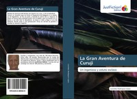 Leonidez RodríGuez LóPez | La Gran Aventura De Curuji | Taschenbuch | Spanisch