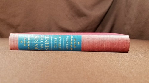 Paris on the Seine by Blake Ehrlich 1962 Atheneum 1st edition - Picture 3 of 10