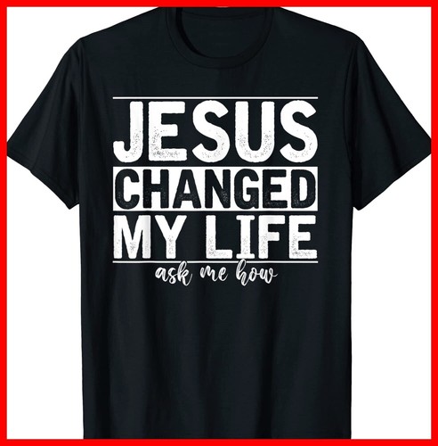 Jesus Changed My Life Asked Me How Christ Devotee Jesus T-Shirt - Bild 1 von 3