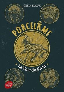 Porcelâme - Tome 1: La voie du Kirin von FLAUX, Célia | Buch | Zustand sehr gut