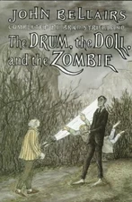 The Drum, the Doll, and the Zombie - Hardcover By Bellairs, John - GOOD